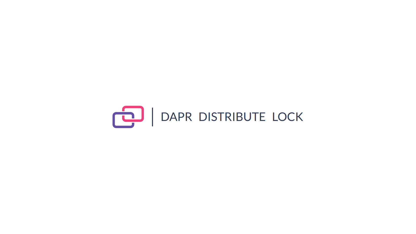 Dapr 源码解析 | Distribute Lock